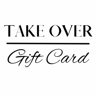 Take Over Gift Card